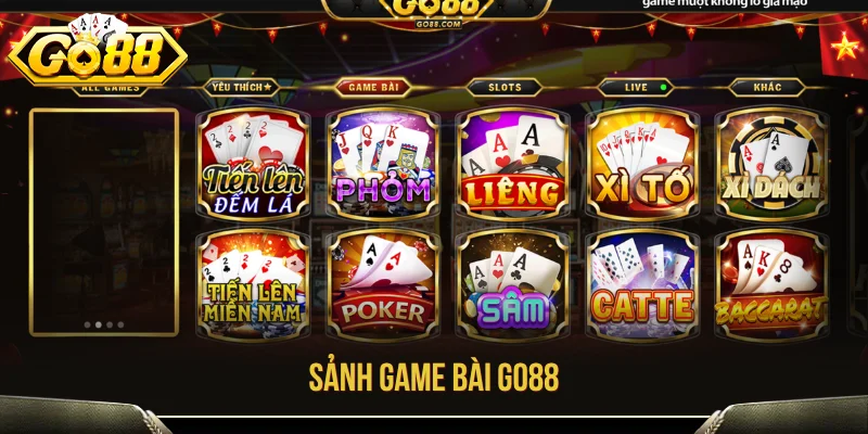 GO88 - Link Vào Go 88, Tải App iOS APK Mới Nhất 2026 16 Sảnh game bài GO88 đa dạng với nhiều trò chơi thú vị